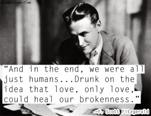 ... ...Drunk on the idea that love, only love, could heal our brokenness
