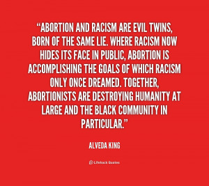 quote Alveda King abortion and racism are evil twins born 190082.png