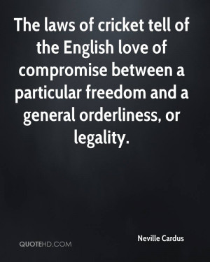 The laws of cricket tell of the English love of compromise between a ...