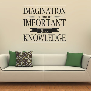 Imagination Is More Important Wall Sticker Quote Wall Art