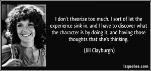 More Jill Clayburgh Quotes