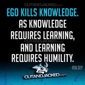 Humility = ability to learn. #quotes