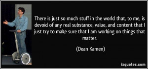 Dean Kamen Quote