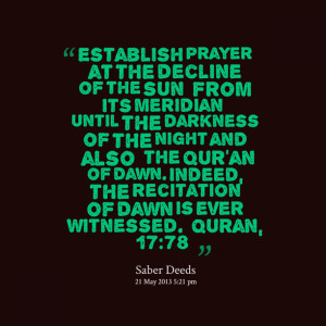 Quotes Picture: establish prayer at the decline of the sun [from its ...
