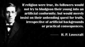 HP Lovecraft – If religion were true