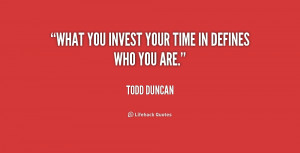 Invest Your Time Quote