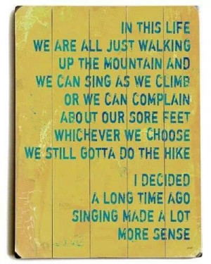 Hiking the mountain; saying