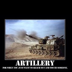 Army Field Artillery Meme