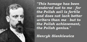 Henryk sienkiewicz famous quotes 5