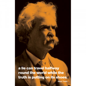 Mark Twain - Lie Can Travel Quote Poster - 11x17