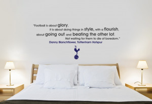 Spurs FC Danny Blanchflower Flourish Quote Wall Sticker