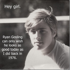 ryan_gosling_hey_girl_quote_more