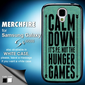TM 649 Calm down hunger games quote Samsung Galaxy S4 Case
