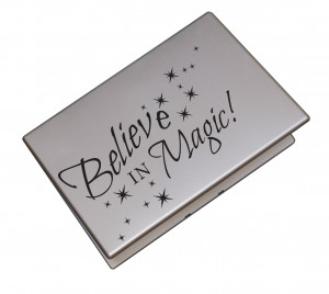 Believe in Magic Quote