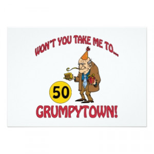 Grumpytown 50th Birthday Gag Gifts Invitations