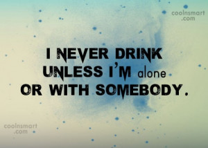 Alcohol Quotes, Sayings about alcoholic drinks - Page 11