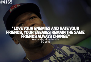 filed under kushandwizdom quotes 50 cent 50 cent quotes share this ...