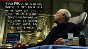 ... and tissue that is mankind. Eldritch Palmer Quotes, The Strain Quotes