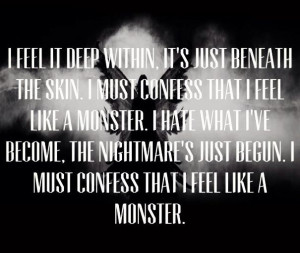 must confess that I feel like a MONSTER!