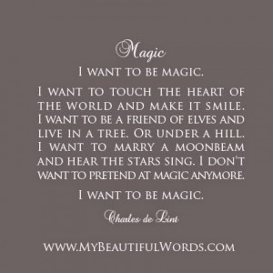 Be Magic...