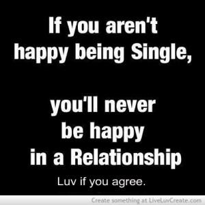 Im Happy Being Single