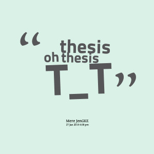 Quotes Picture: ~thesis oh thesis~ tt