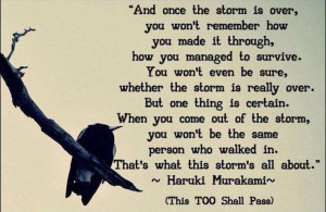 This too shall pass ...