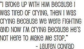 http://www.pics22.com/i-broke-up-with-him-crying-quote/