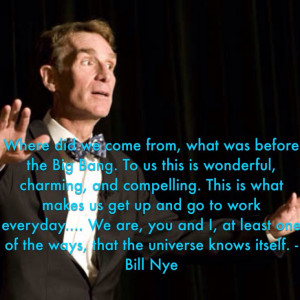 Bill Nye Tho Quotes
