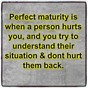 QUOTE: Perfect Maturity