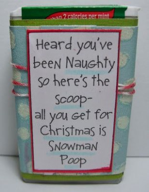 Christmas tic tacs Julia would love this saying ;)