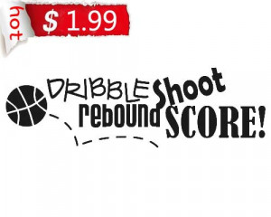 Basketball Dribble Shoot wall art decals quote house decoration living ...