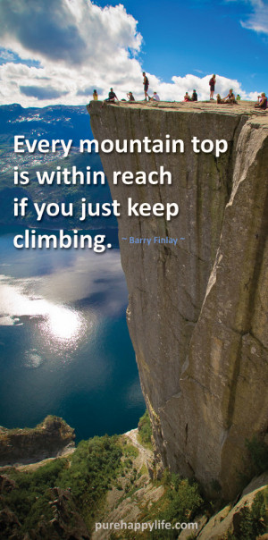 Quotes About Climbing Mountains