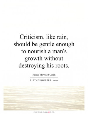 Rain Quotes Criticism Quotes Frank Howard Clark Quotes