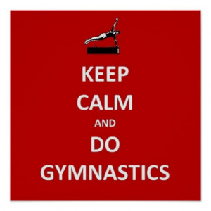 Keep calm and do gymnastics posters
