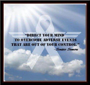 direct your mind to overcome adverse events that are out of your ...