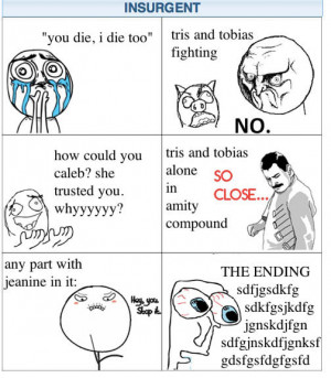 Insurgent Reactions!!!!11!!!!SO people I just started this divergent ...