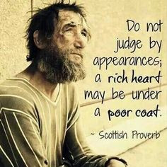 Don't judge people by their looks More