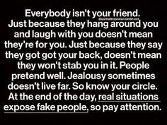 ... everyone is your friend real friends fake friends perfect sayingsquot