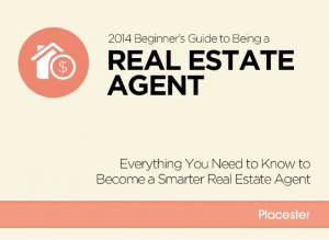 2014 Beginner's Guide to Being a Real Estate Agent [ebook]