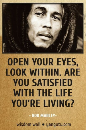 ... your eyes. Look within. Bob Marley Quote #bob #marley #quote #life
