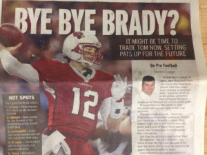 The “It may be time to trade Tom Brady” column has arrived