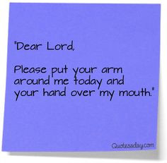 bad family quotes and sayings | Dear lord, please put your arm around ...