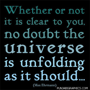 Quote: No Doubt Universe Is Unfolding…