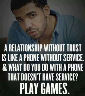 relationship without trust is. ..