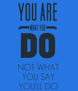 So BE, dont wish. ACT, dont wait. Cause waiting on a wish never ...