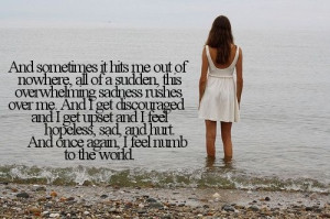 ... over me. And I get discouraged and I get upset and I feel hopeless
