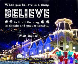 Walt Disney Quote - BELIEVE
