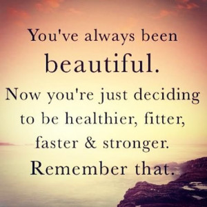 better and beautiful quote weightloss