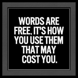 Quote about using Words...